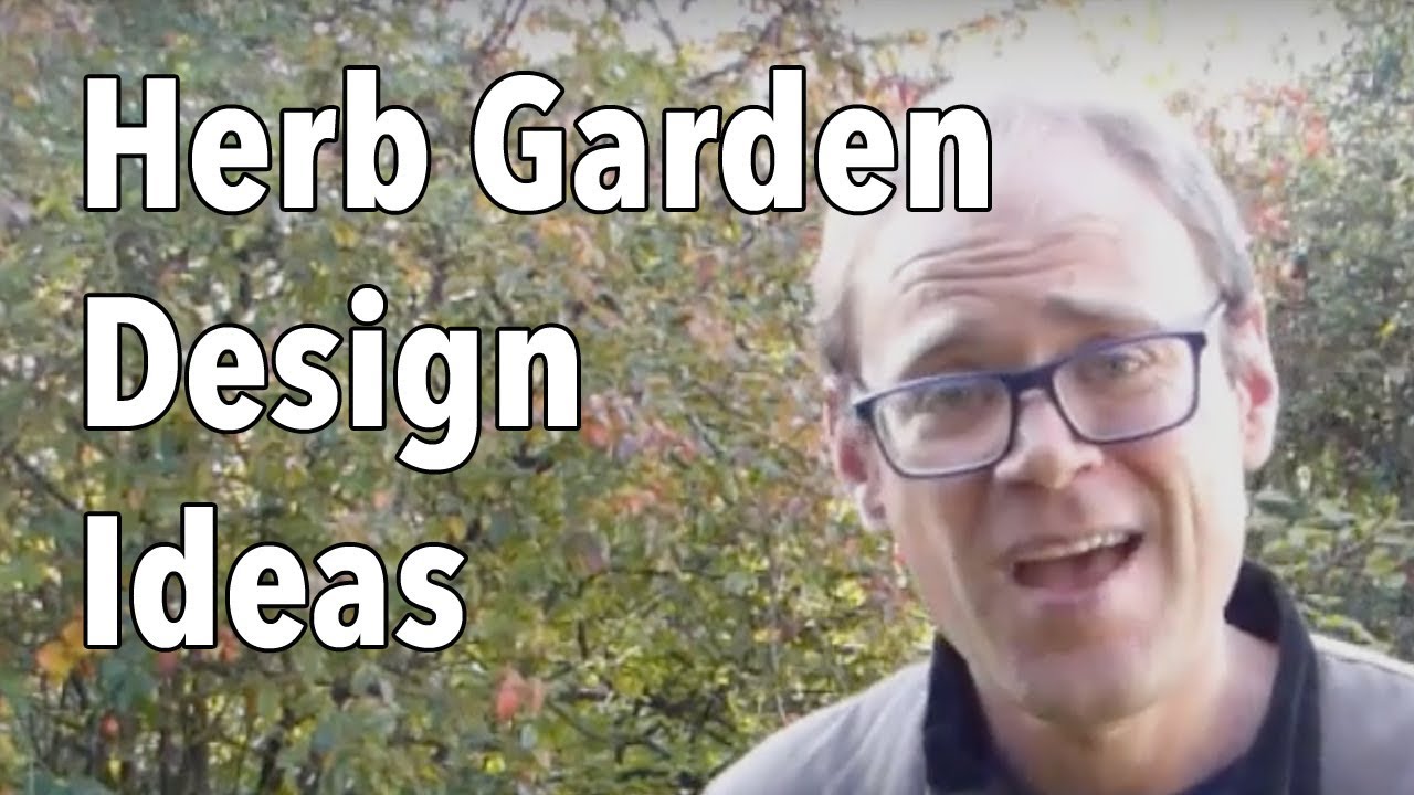 Six Smart Herb Garden Design Ideas